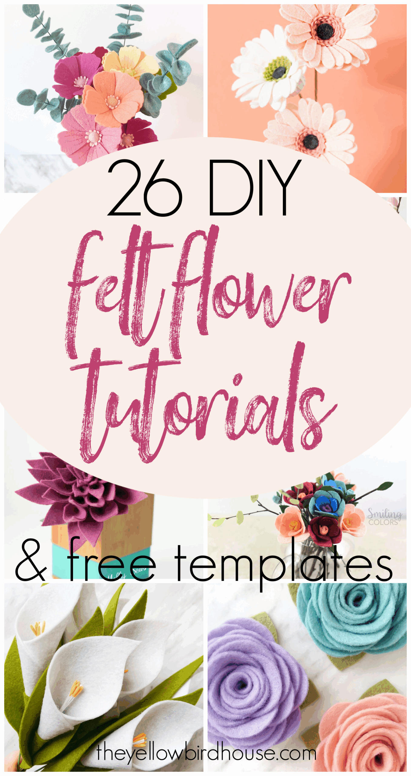 26 DIY Felt Flower Tutorials U0026 Free Templates The Yellow Birdhouse