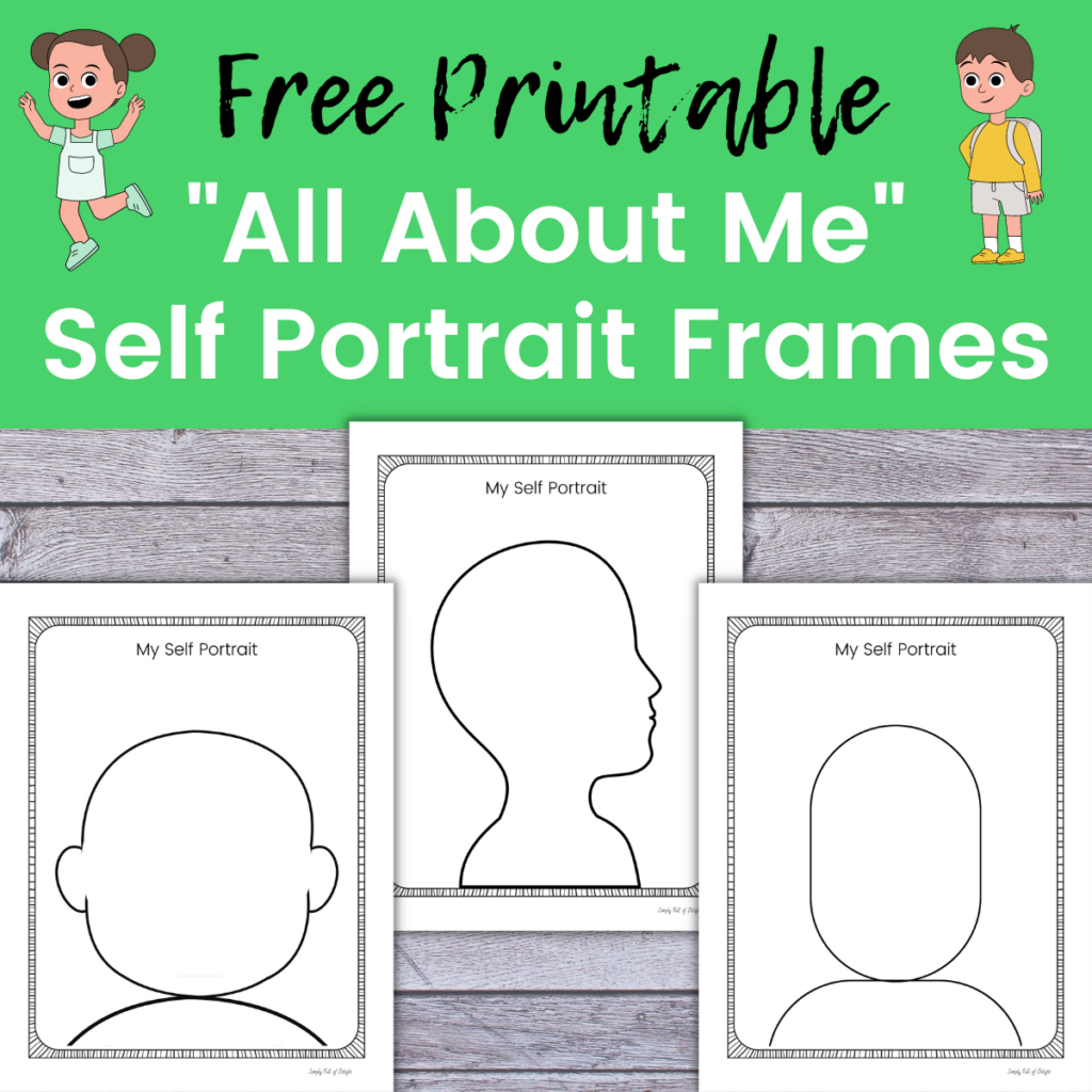 All About Me Self Portrait Free Printable Simply Full Of Delight