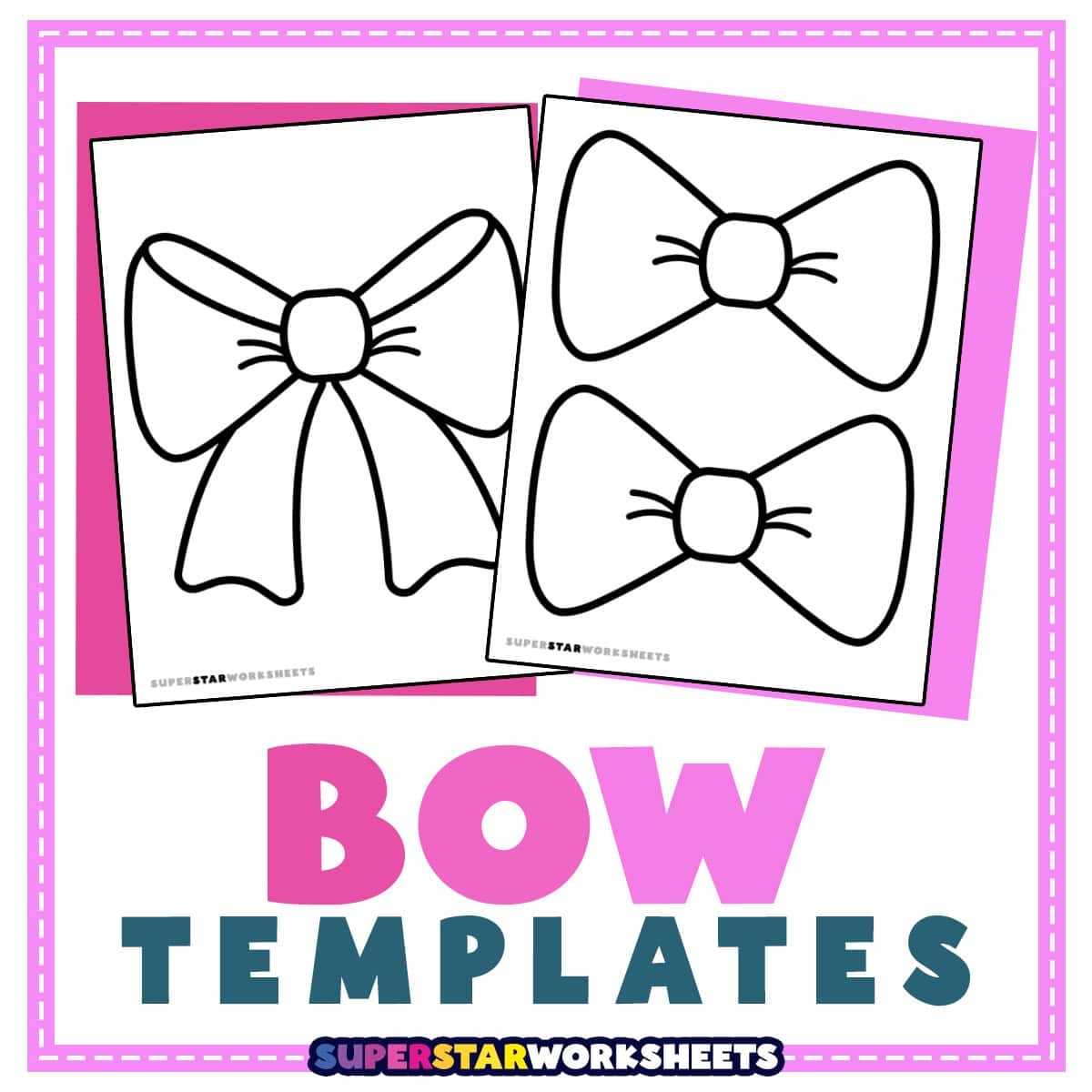 Bow Template Superstar Worksheets Bow Template Superstar Worksheets