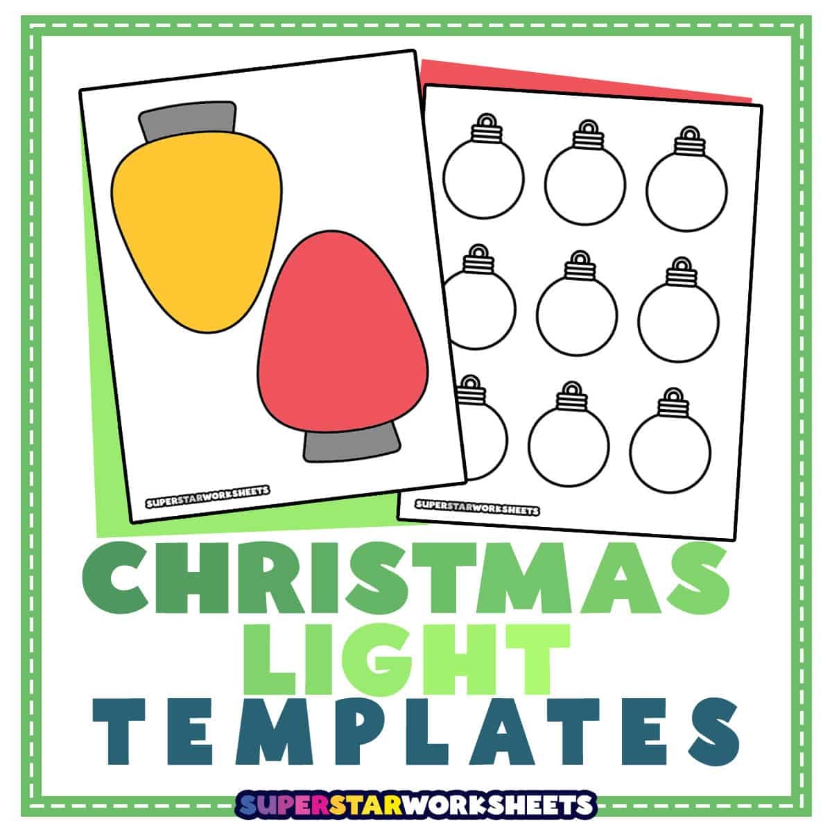Christmas Light Templates Superstar Worksheets Christmas Light Templates Superstar Worksheets