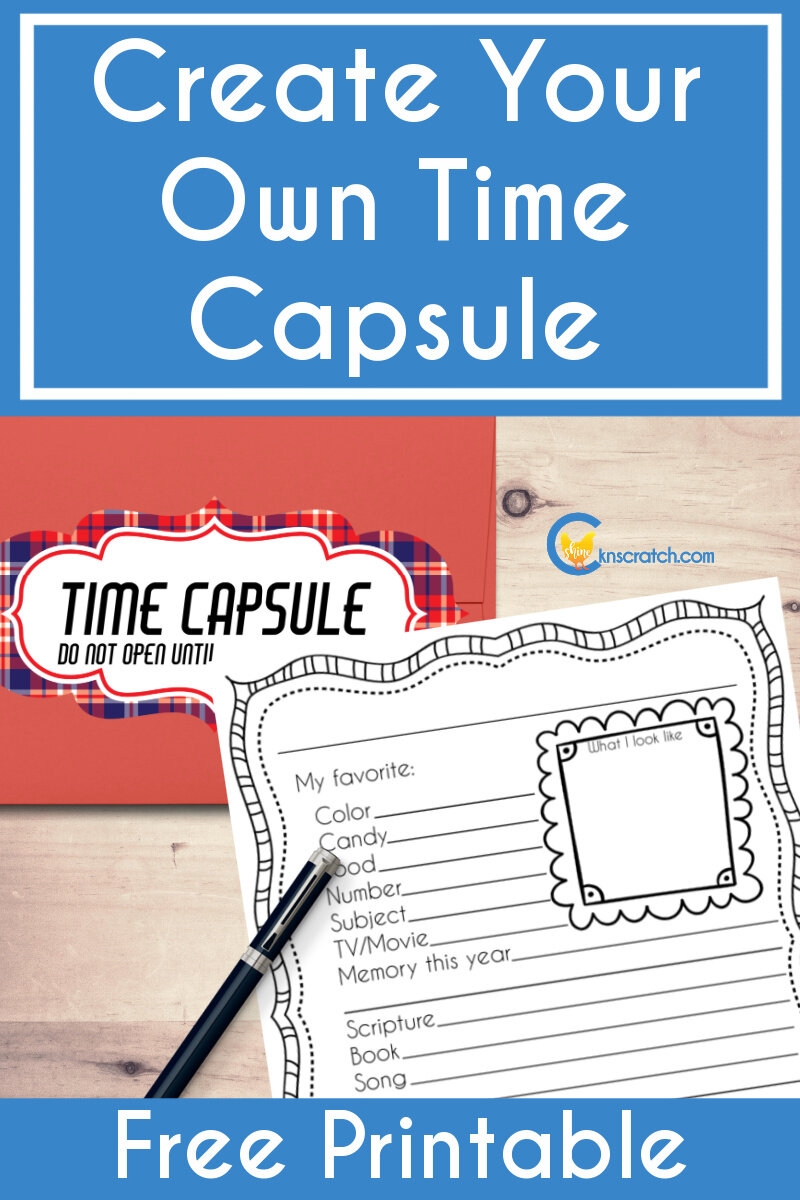 Create Your Own Time Capsule Chicken Scratch N Sniff