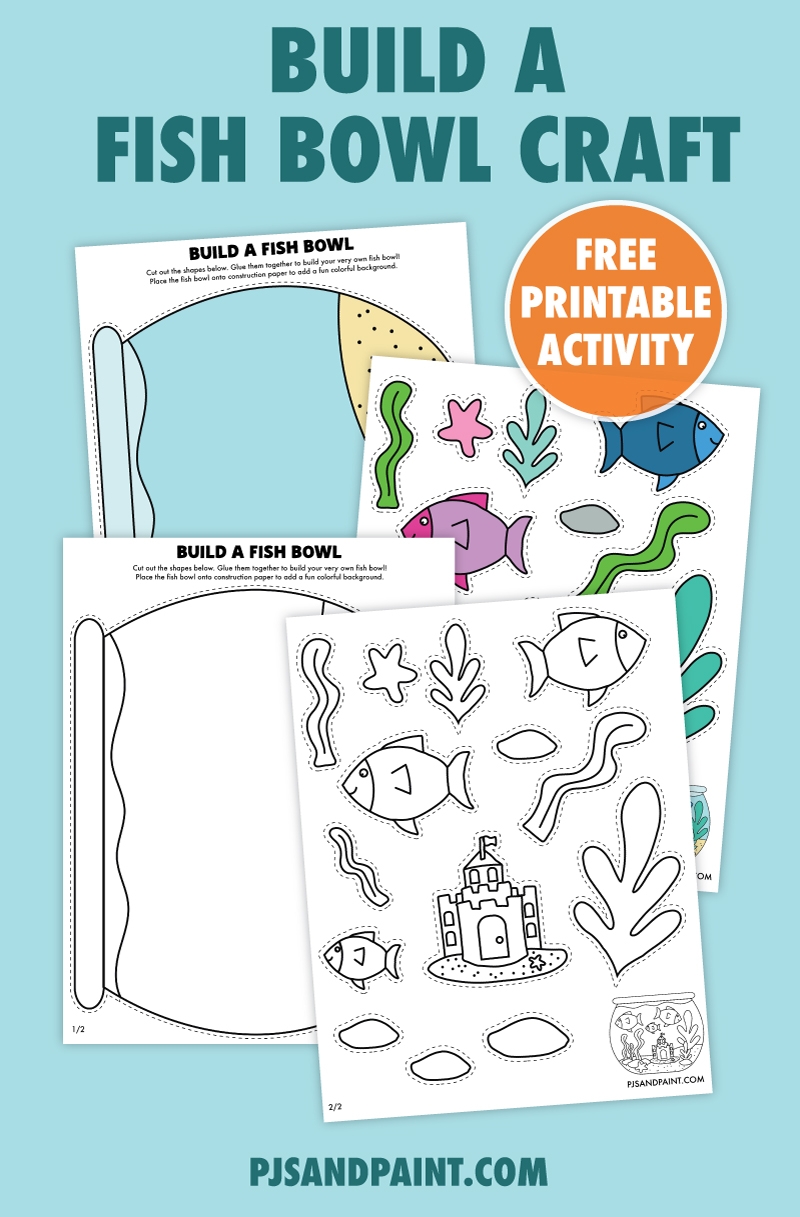 Free Printable Build A Fish Bowl Craft Pjs And Paint