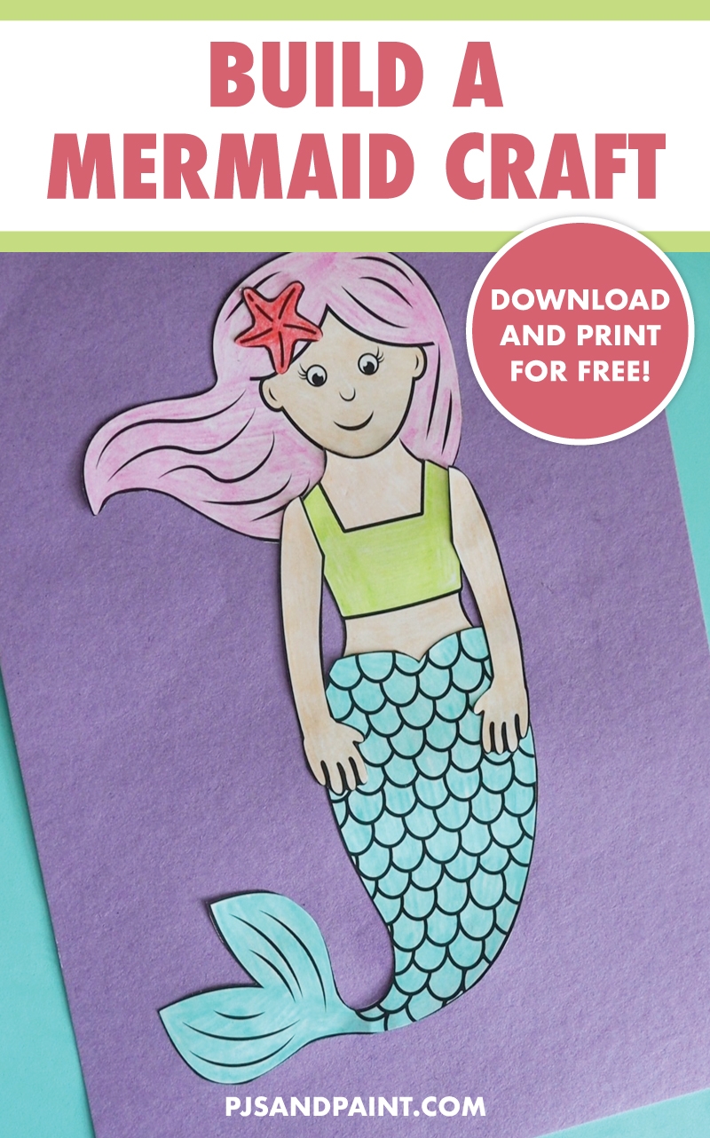 Free Printable Build A Mermaid Craft Pjs And Paint