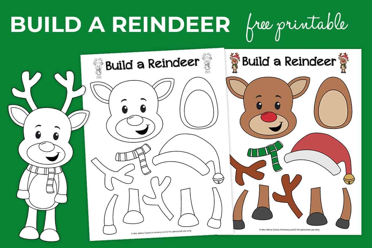 Free Printable Build A Reindeer Activity Mrs Merry Free Printable Build A Reindeer Activity Mrs Merry