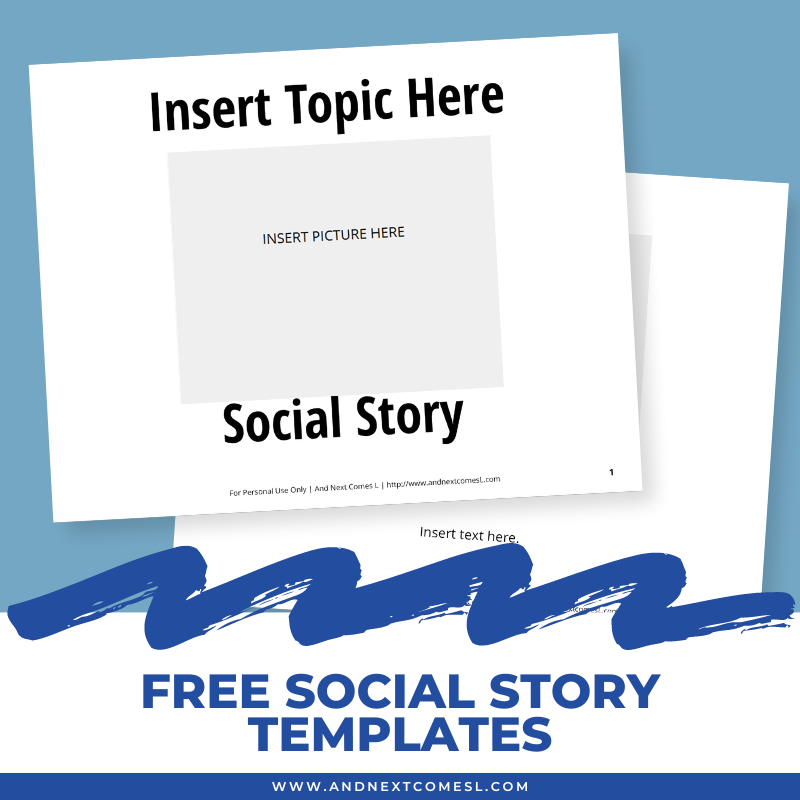 Free Social Story Templates And Next Comes L Hyperlexia Resources