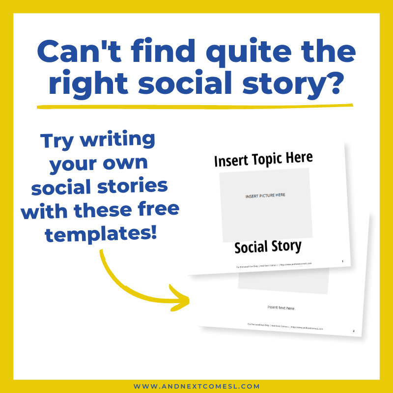 Free Social Story Templates And Next Comes L Hyperlexia Resources