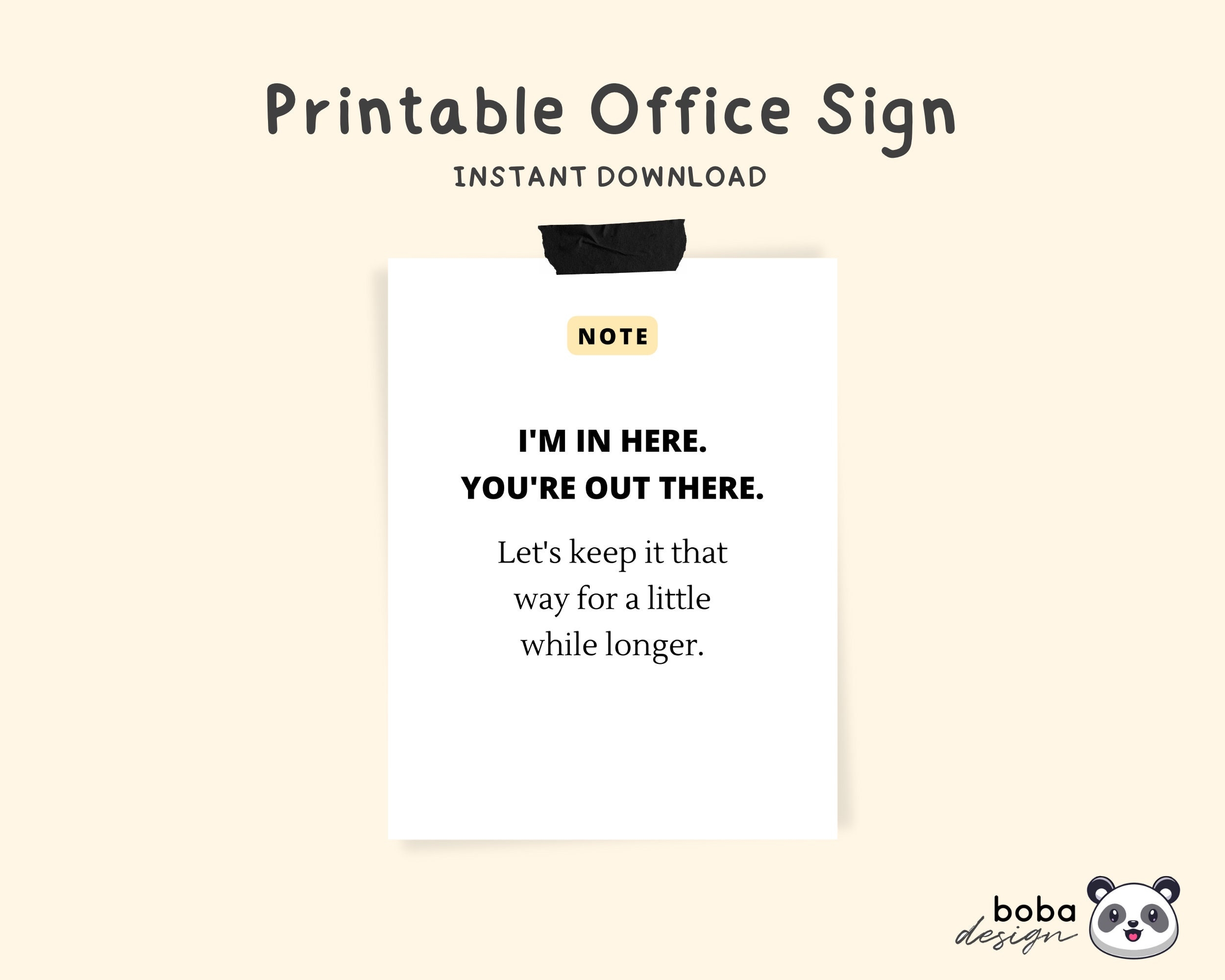 Office Signs Do Not Disturb Printable I m In Here And You re Out There Funny Do Not Disturb Door Signs Printable Instant Download Etsy