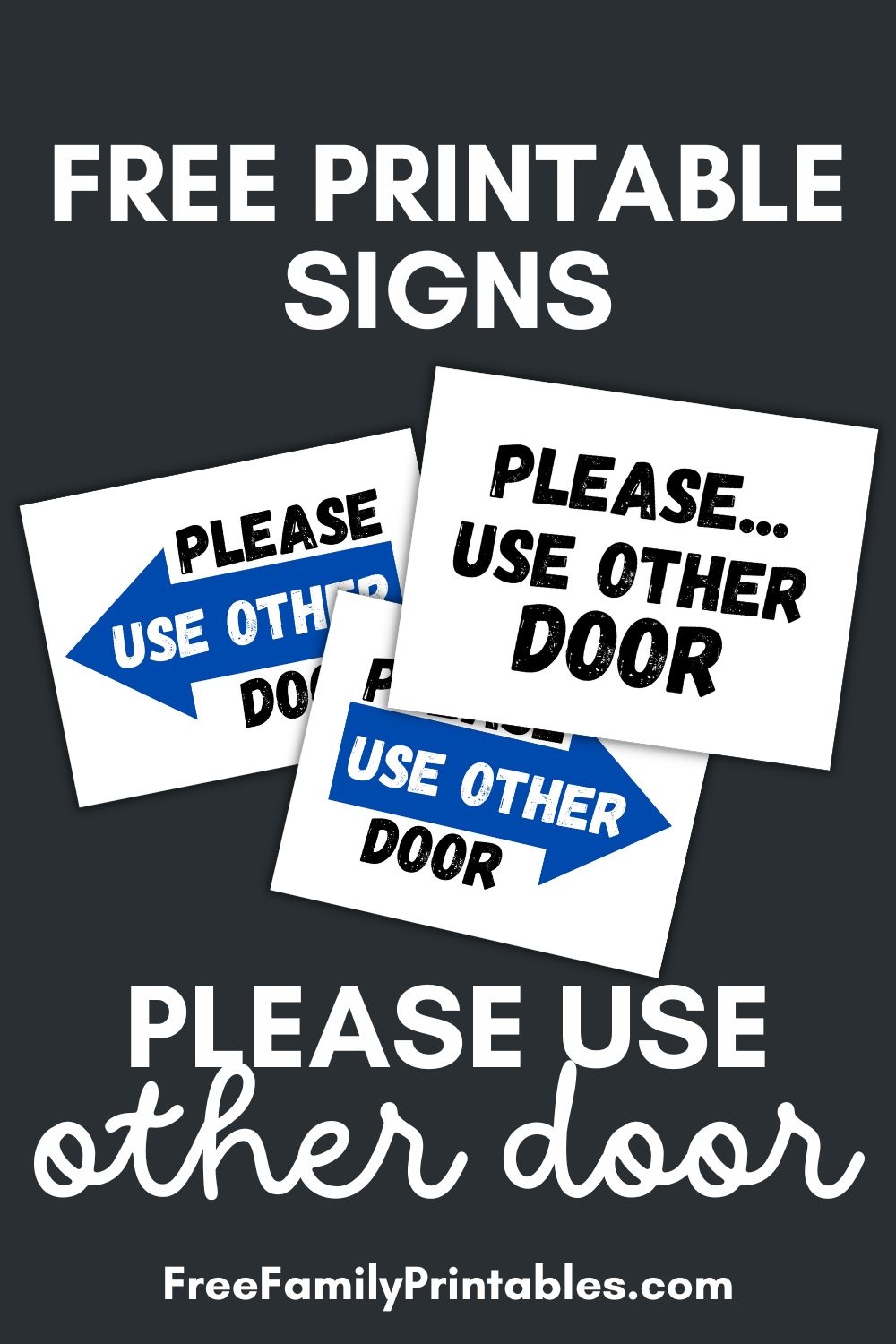 Please Use Other Door Printable Sign Free Download Making Frugal FUN Please Use Other Door Printable Sign Free Download Making Frugal FUN