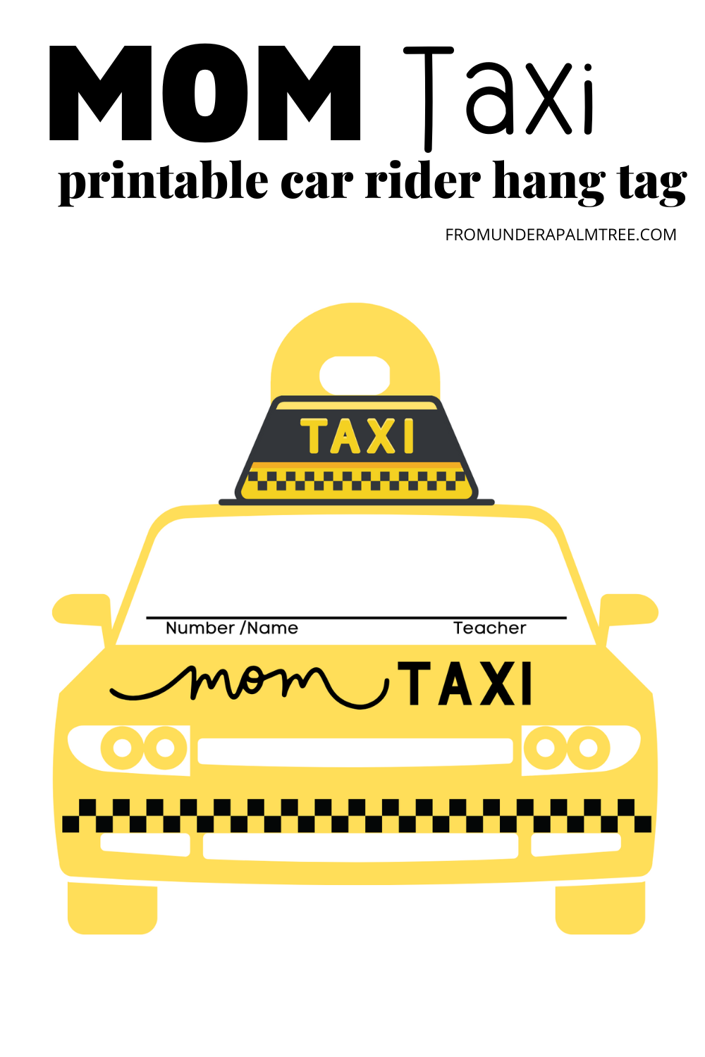 Printable Car Rider Hang Tag U003e From Under A Palm Tree Printable Car Rider Hang Tag U003e From Under A Palm Tree