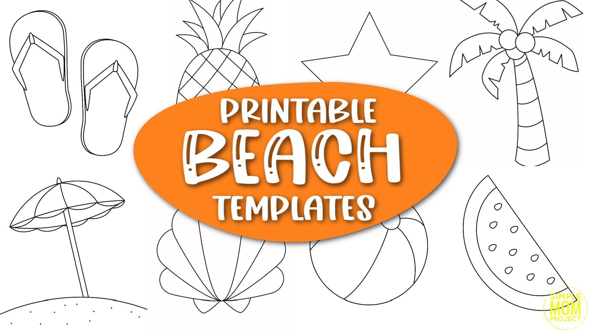 Printable Summer And Beach Templates Simple Mom Project