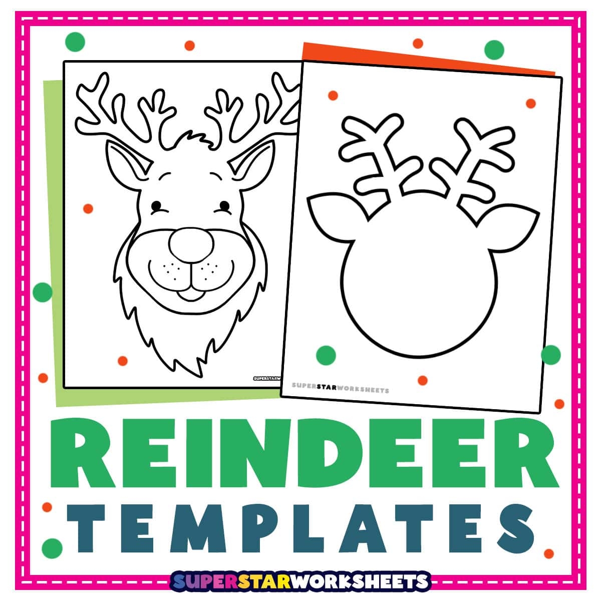Reindeer Template Superstar Worksheets