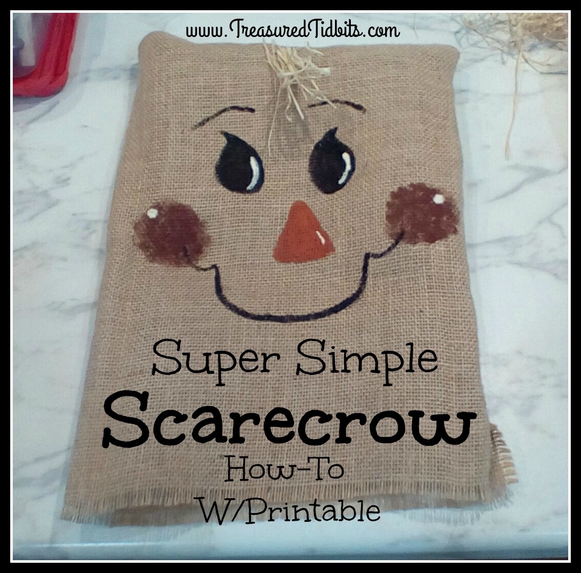 Treasured Tidbits By Tina Super Simple Scarecrow How To W Printable