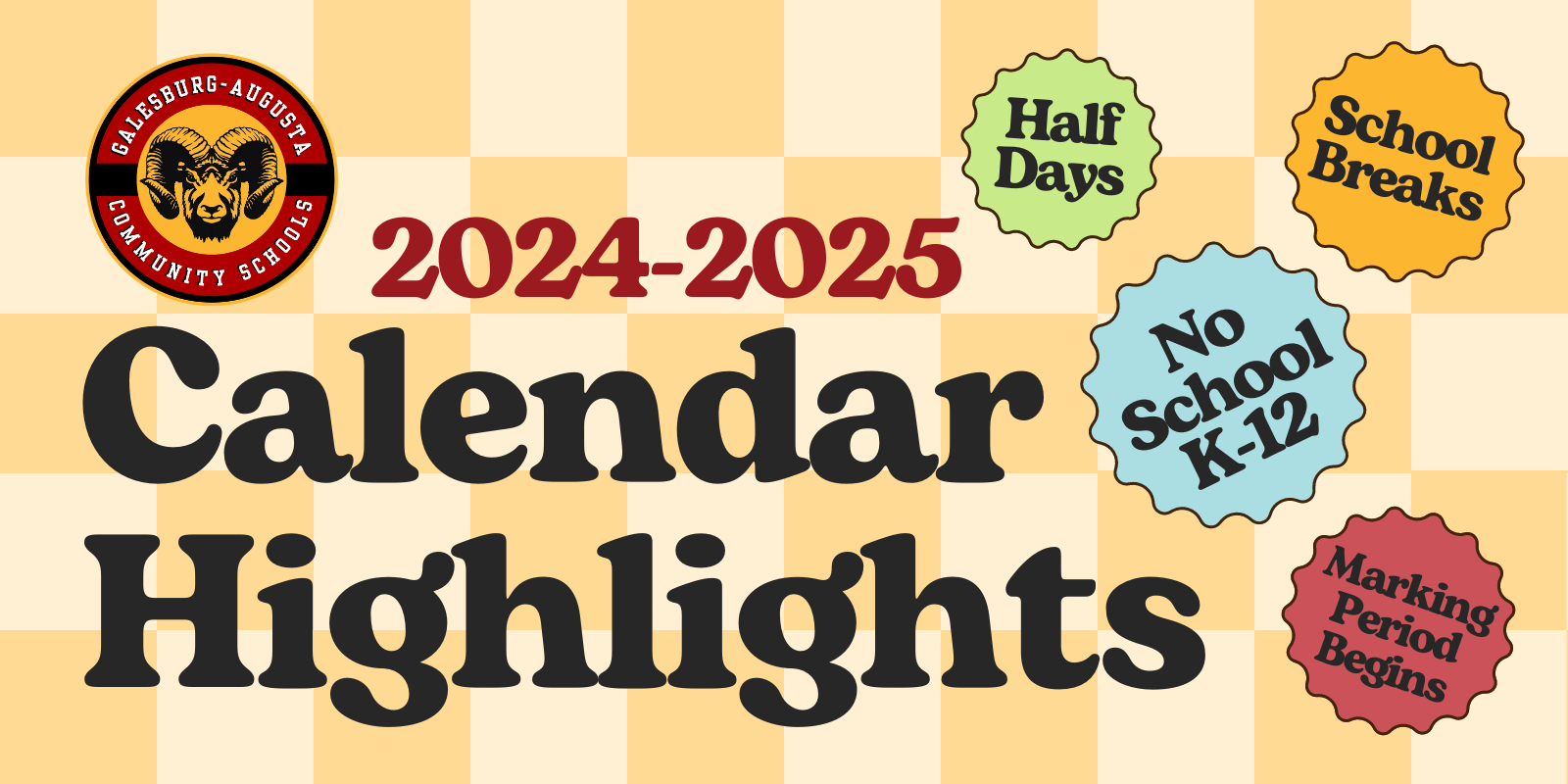2024 2025 Calendar Highlights Available Now Galesburg Augusta Community Schools
