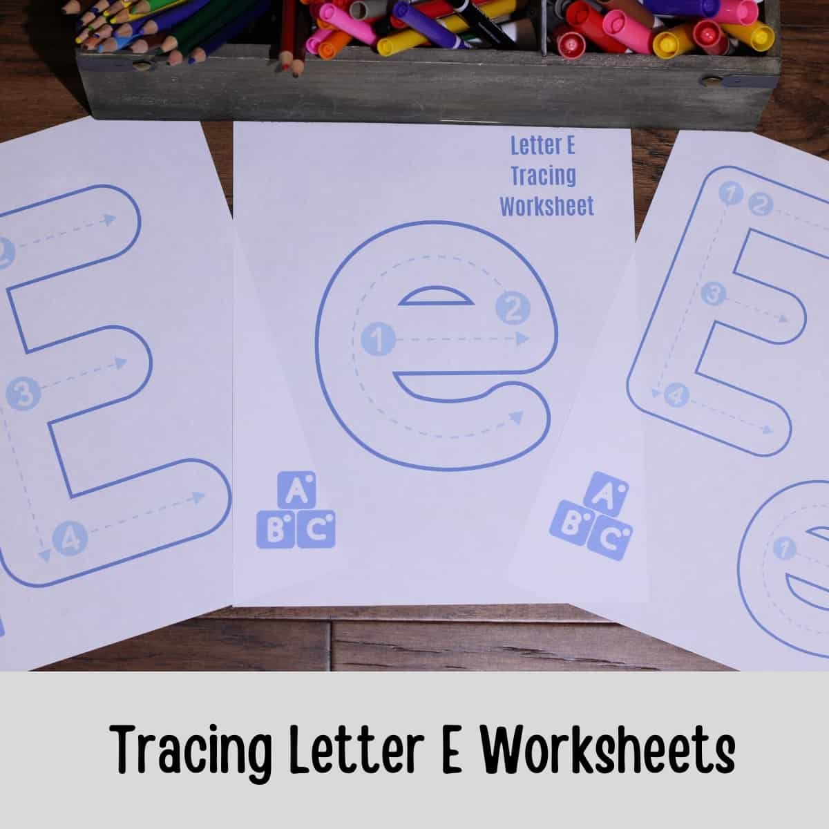 3 Best FREE Tracing Letter E Worksheets With Video Raising Little Beane s