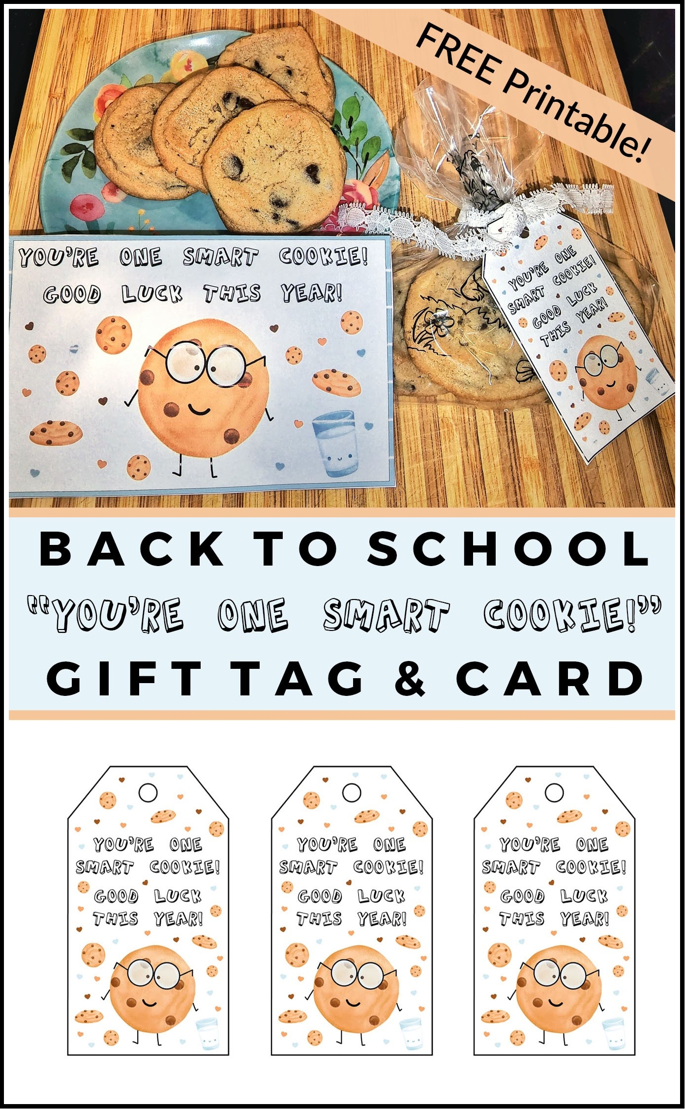 Back To School You re One Smart Cookie Printable Gift Tag And Card For The Love Of Food