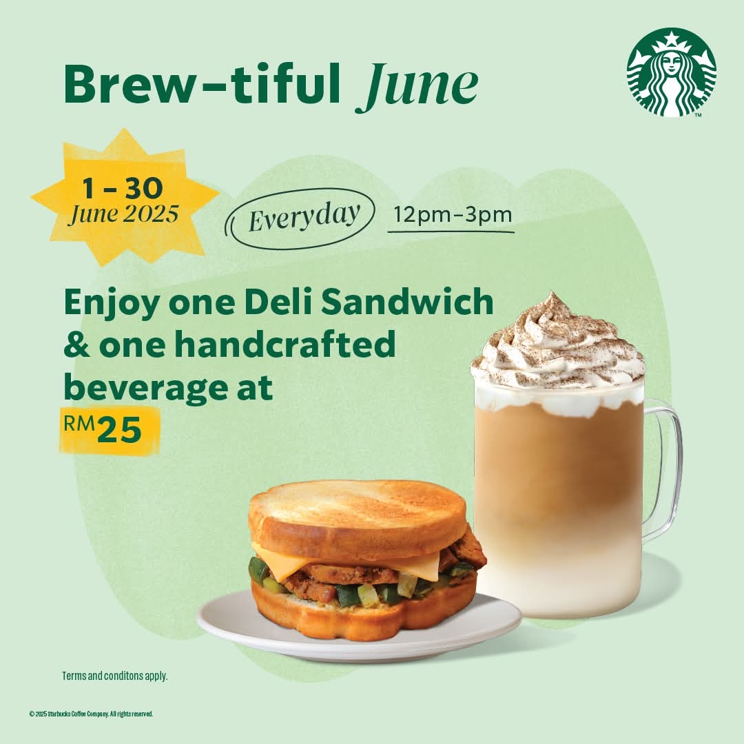 Brew tiful June With Starbucks Malaysia Enjoy Amazing Deals All Month Long 