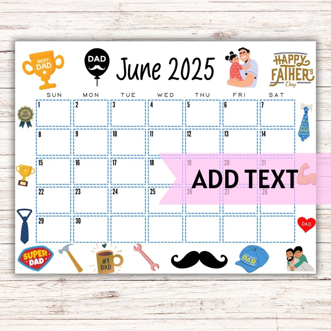 EDITABLE Printable June Calendar 2025 Cute Father s Day Calendar June 2025 Calendar Monthly Calendar Fillable Calendar Etsy