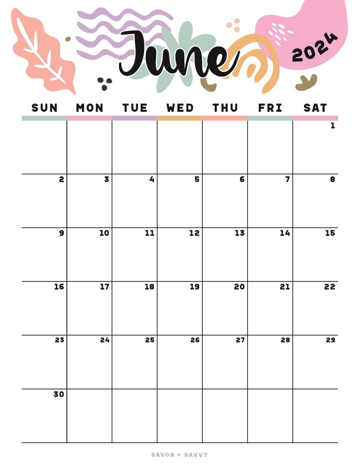 June 2024 Calendar Templates 14 Free Printables Savor Savvy
