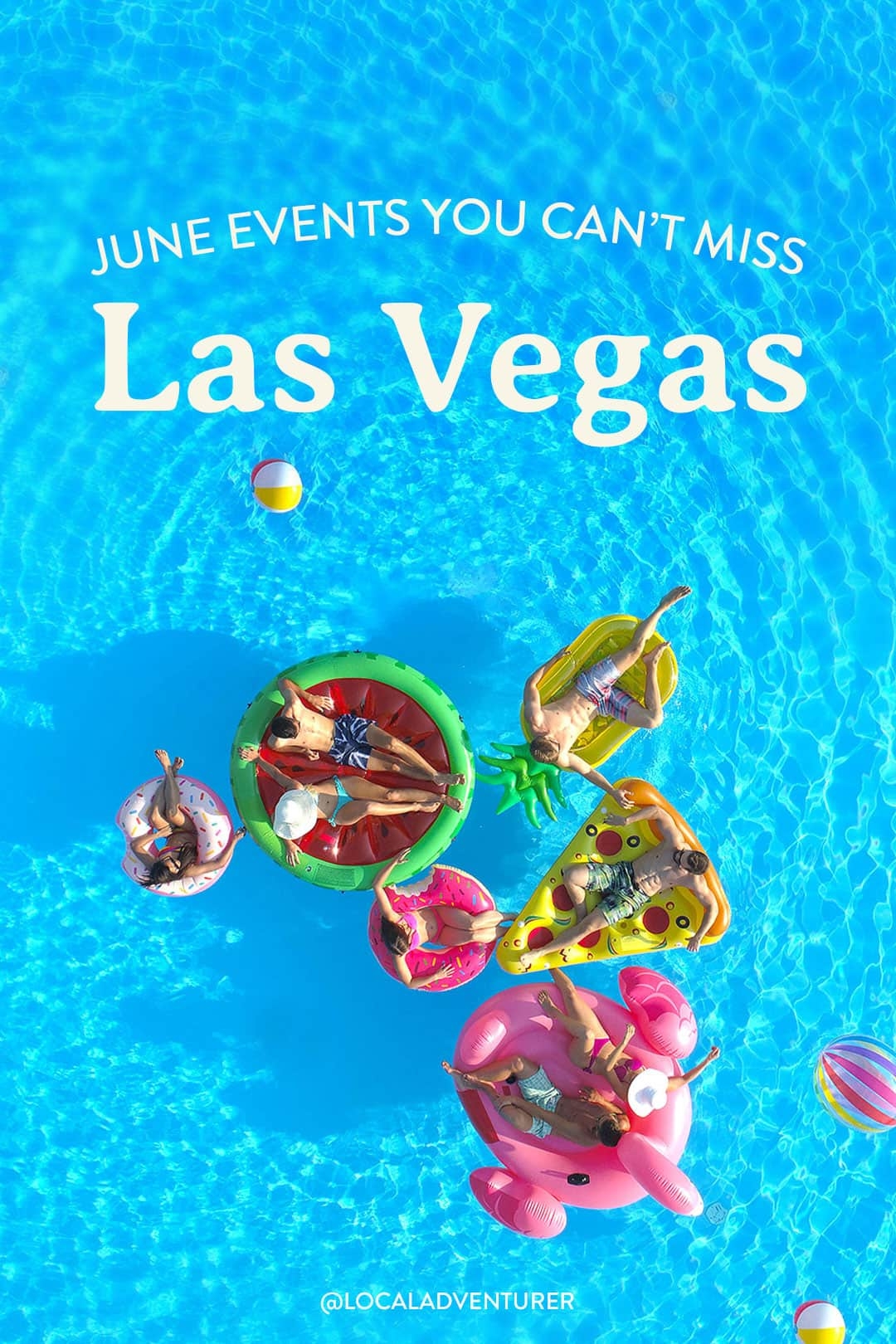 Las Vegas Events June 2025 What To Pack More Local Adventurer Las Vegas Events June 2025 What To Pack More Local Adventurer