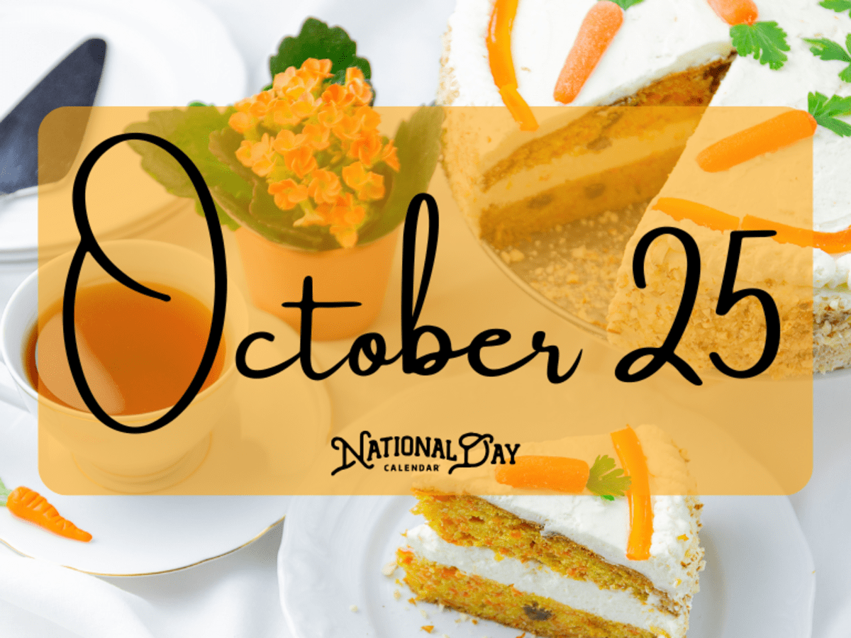 OCTOBER 25 Birthdays And Events National Day Calendar