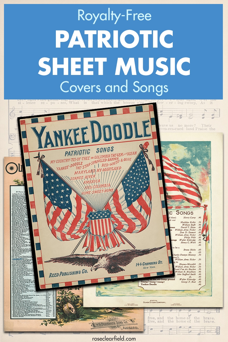 Royalty Free Patriotic Sheet Music Covers And Songs Rose Clearfield Royalty Free Patriotic Sheet Music Covers And Songs Rose Clearfield