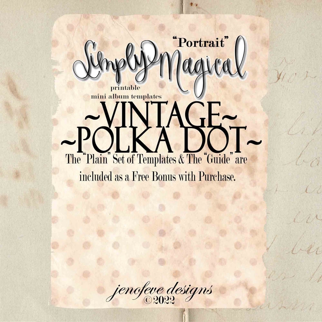 Simply Magical portrait VINTAGE POLKA DOT U0026 Plain Printable Templates Etsy UK