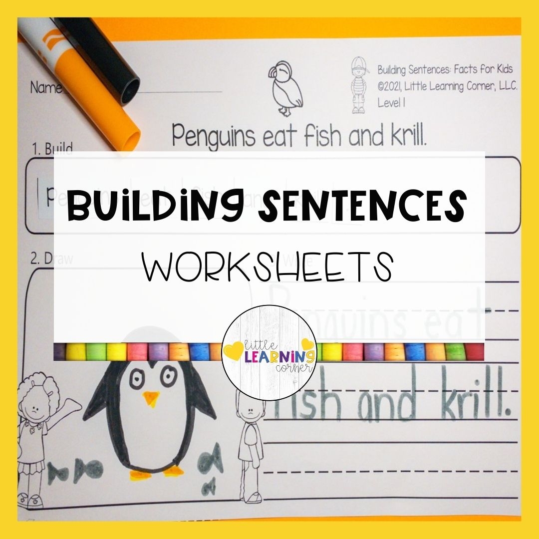 20 Free Building Sentences Worksheets Little Learning Corner 