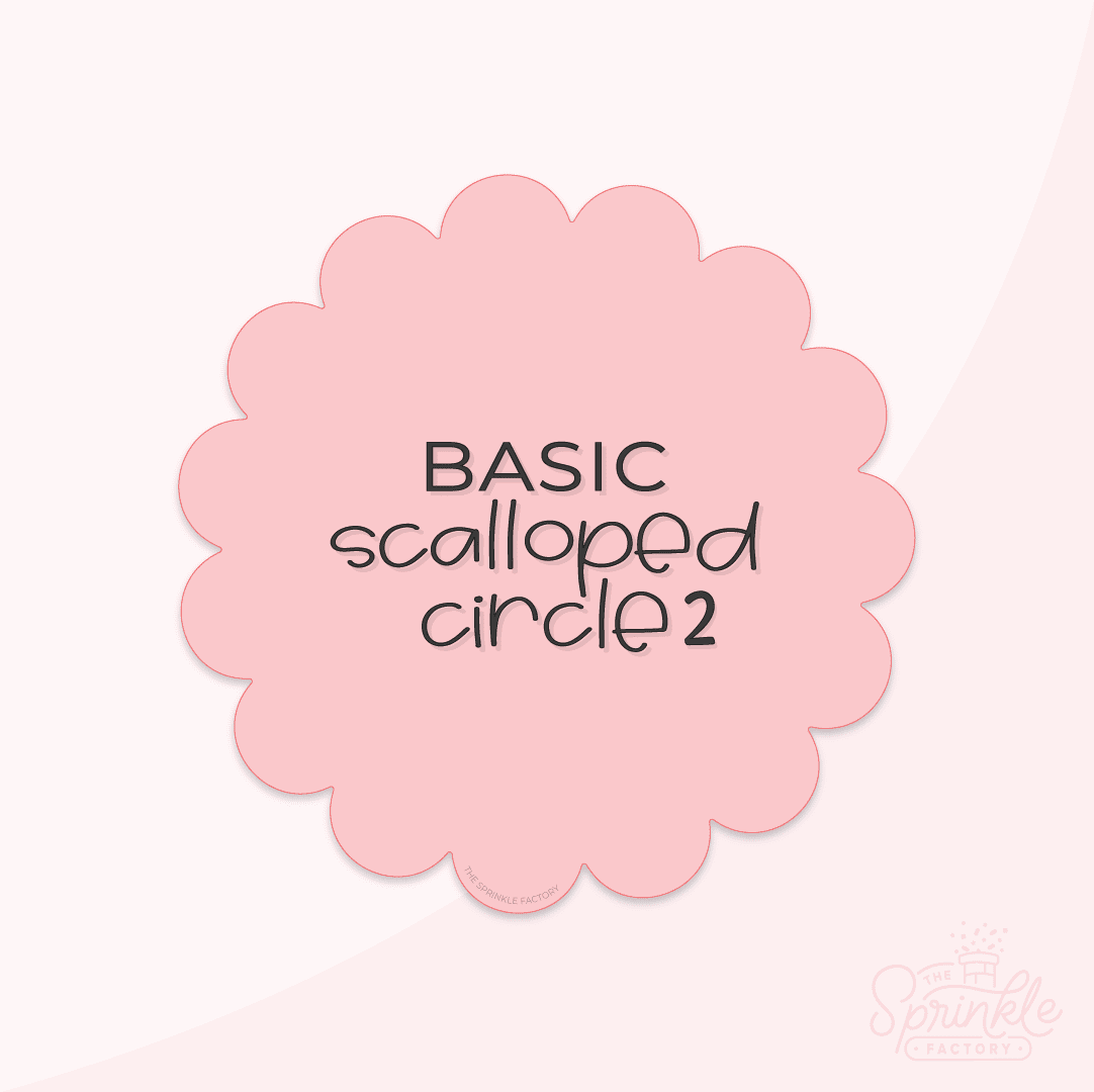 Basic Scalloped Circle 2 Cutter The Sprinkle Factory