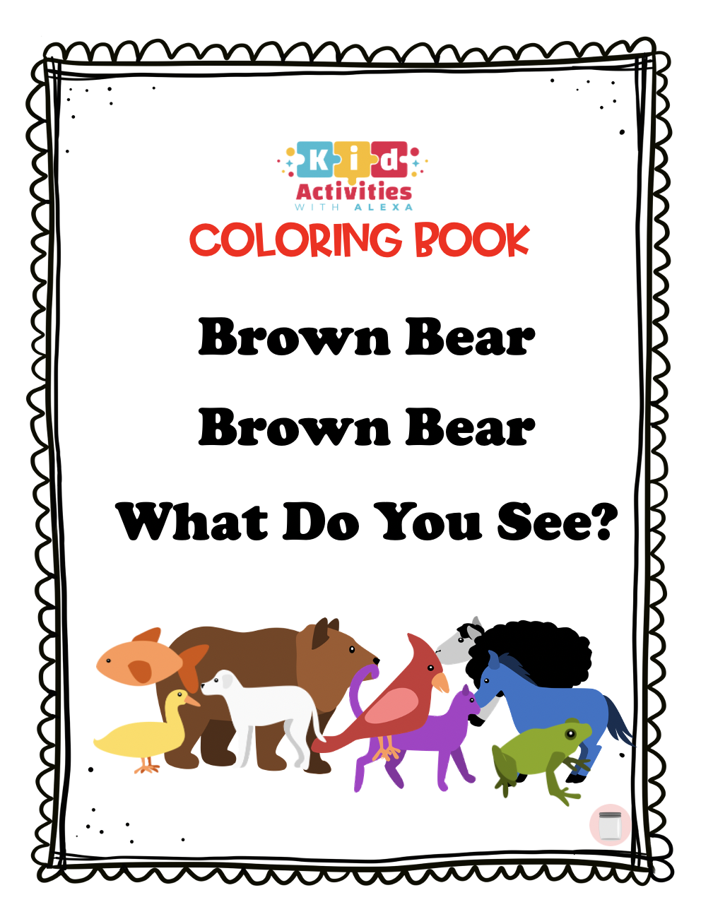 Brown Bear Brown Bear What Do You See Coloring Pages PDF Kid Activities With Alexa